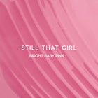 Still That Girl - Smooth Support